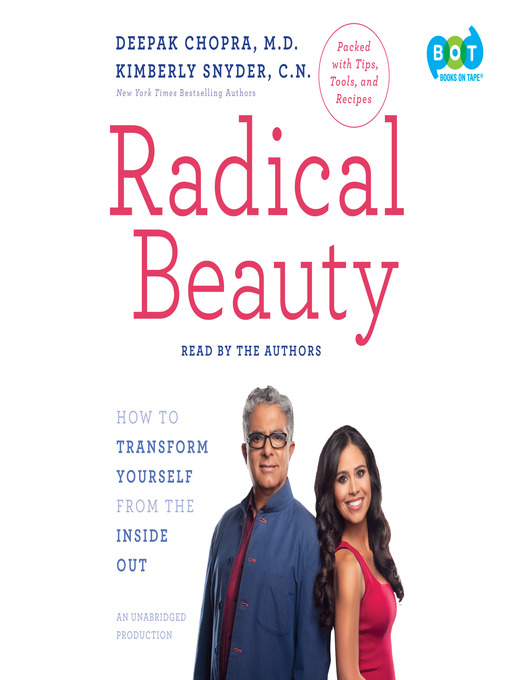 Title details for Radical Beauty by Deepak Chopra, M.D. - Available